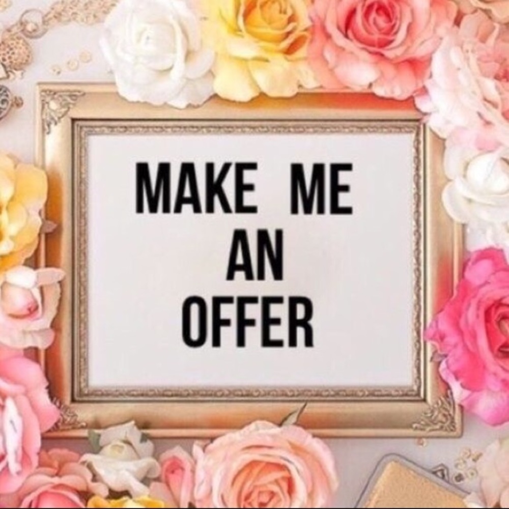 Fair offers are welcome!